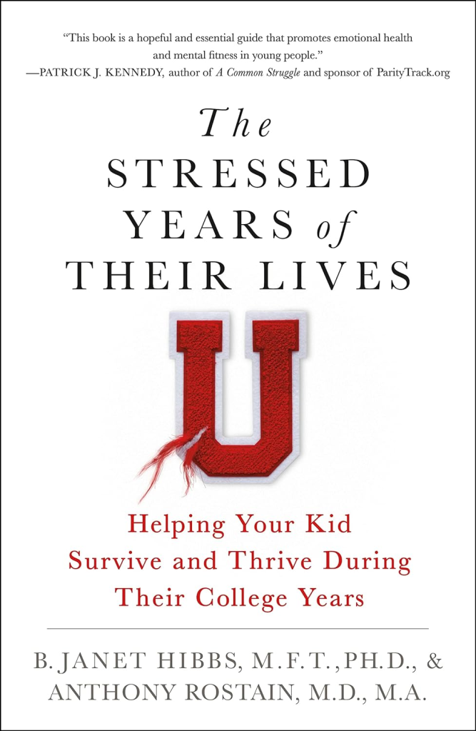 The Stressed Years of their Lives, Navigating the College Years with your Teen, Lisa Orchard