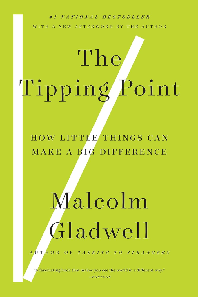 Tipping Point, Malcolm Gladwell, All that Matters is the Story, Lisa Orchard